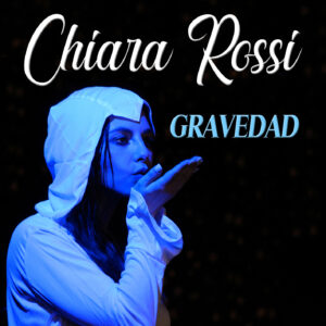 Chiara Rossi - Gravedad